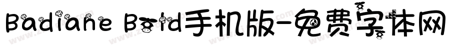 Badiane Bold手机版字体转换